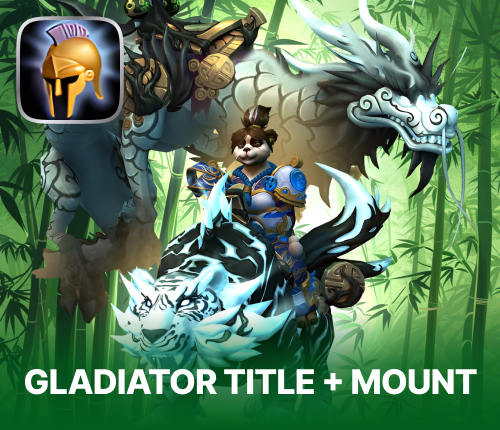 GLADIATOR TITLE + MOUNT PANDARIA CLASSIC